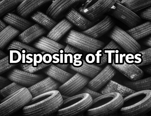 Disposing of Tires the Wrong Way is Worse Than You Think